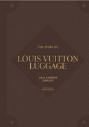 Story of Louis Vuitton Luggage