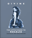 Divine: The Little Guide to Rosalia