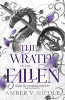 The Wrath of the Fallen : The spicy and epic dark romantasy TikTok must-read and instant New York Times bestseller!-9781035437023