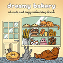 Dreamy Bakery : A cute and cozy colouring book-9781035438570