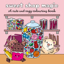 Sweet Shop Magic : A Sweet and Simple Colouring Book-9781035438587