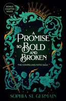 Promise so Bold and Broken