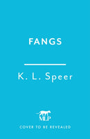 Fangs