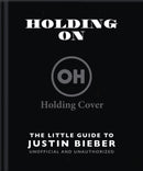 The Little Guide to Justin Bieber