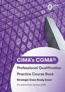 CIMA Strategic E3, F3 & P3 Integrated Case Study : Practice Workbook-9781035514427