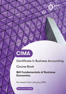 CIMA BA1 Fundamentals of Business Economics : Course Book-9781035517831