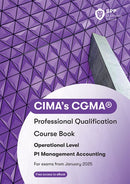 CIMA P1 Management Accounting : Course Book-9781035518289