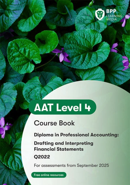 AAT Drafting and Interpreting Financial Statements : Course Book-9781035530120