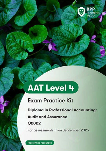 AAT Audit and Assurance : Exam Practice Kit-9781035530496