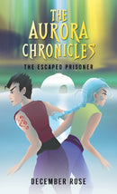 The Aurora Chronicles : The Escaped Prisoner-9781035800162