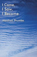 I Came, I Saw, I Became