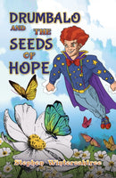 Drumbalo and the Seeds of Hope-9781035801497