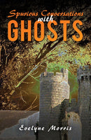 Spurious Conversations with Ghosts-9781035803521