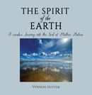 The Spirit of the Earth : A creative Journey into the Soul of Mother Nature-9781035804184