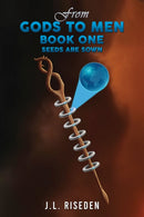 From Gods to Men : Book One - Seeds Are Sown-9781035804450