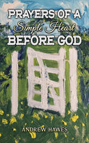 Prayers of a Simple Heart Before God-9781035806249