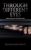 Through Different Eyes : Rediscovering Jesus and Christian faith-9781035809080