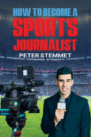 How to Become a Sports Journalist-9781035809363