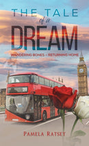 The Tale of a Dream : Wandering Bones - returning home-9781035809868