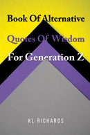 Book Of Alternative Quotes Of Wisdom For Generation Z-9781035810819