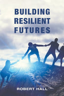 Building Resilient Futures-9781035812622
