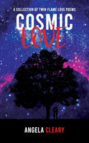 Cosmic Love : A Collection of Twin Flame Love Poems-9781035813872