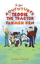 The Latest Adventures of Teddie the Tractor and Farmer Ken-9781035814022