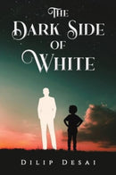 The Dark Side of White-9781035814534