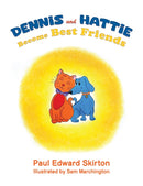 Dennis and Hattie Become Best Friends-9781035815449