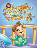 Have You Seen My Mummy Anywhere?-9781035815487