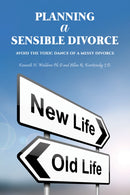 Planning a Sensible Divorce : Avoid the Toxic Dance of a Messy Divorce-9781035815852