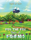 Fly the Fly Finds a Friend-9781035816095