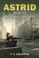 Astrid Book III: The Early Missions-9781035816132