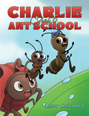 Charlie Ant 6: Ant School-9781035817443