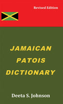 Jamaican Patois Dictionary : Revised Edition-9781035817696