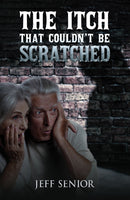 The Itch That Couldn't Be Scratched-9781035818549