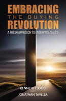 Embracing the Buying Revolution : A Fresh Approach to Enterprise Sales-9781035819836