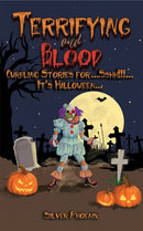 Terrifying and Blood : Curdling Stories for...Sshh!!!...It's Halloween...-9781035819874