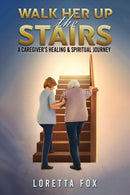 Walk Her Up the Stairs