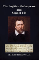 The Fugitive Shakespeare and Sonnet 144-9781035822348