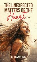 The Unexpected Matters of the Heart-9781035823499