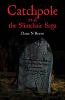 Catchpole and the Slimehair Saga-9781035824663