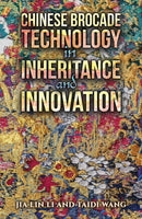 Chinese Brocade Technology in Inheritance and Innovation-9781035825257