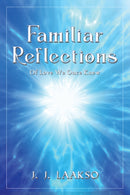 Familiar Reflections : Of Love We Once Knew-9781035825349