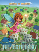 Have You Ever Wondered? : The Tooth Fairy-9781035825714