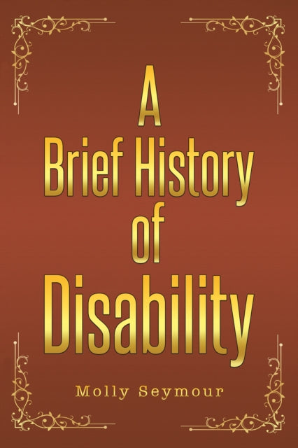 A Brief History of Disability-9781035826674