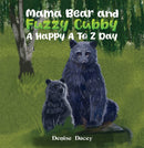 Mama Bear and Fuzzy Cubby: A Happy A to Z Day-9781035826957