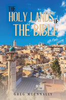The Holy Lands of the Bible-9781035827657