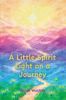 A Little Spirit Light on a Journey-9781035828579