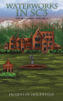 Waterworks in SC3 : The SC3 Series - Volume 2-9781035828890